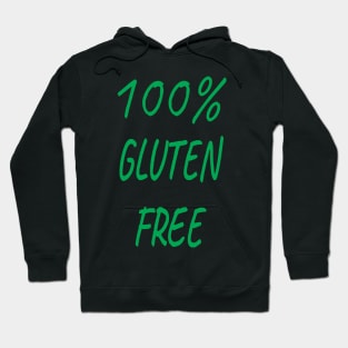 100% Gluten Free,Gluten Free Gift,Gluten Allergy Hoodie